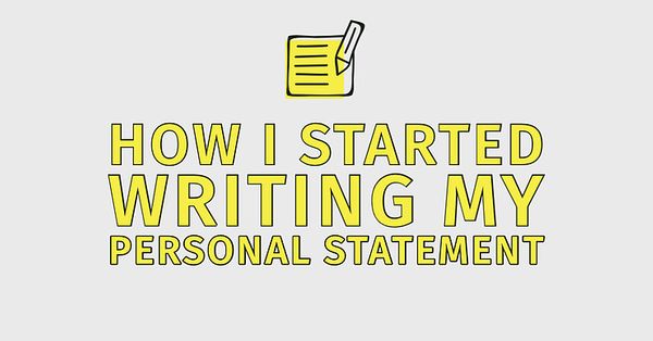 How I Started Writing My Personal Statement